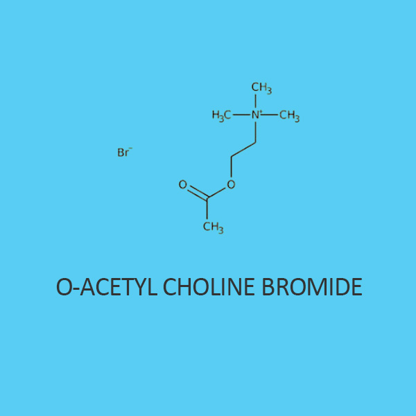 O Acetyl Choline Bromide