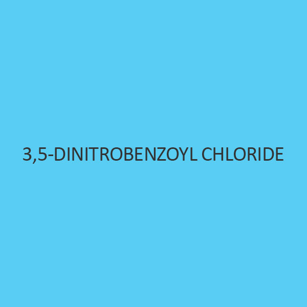 3 5 Dinitrobenzoyl Chloride