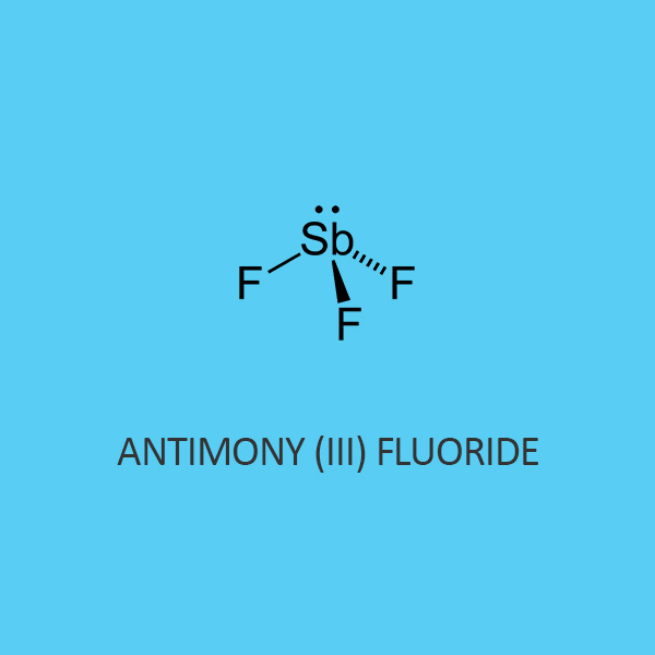 Antimony III Fluoride