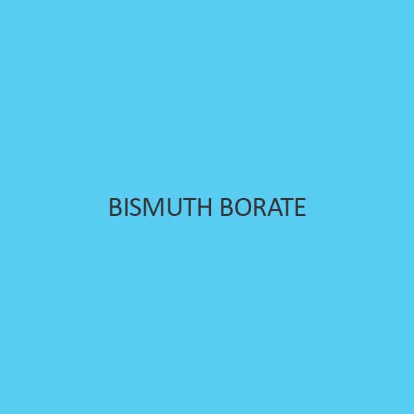 Bismuth Borate