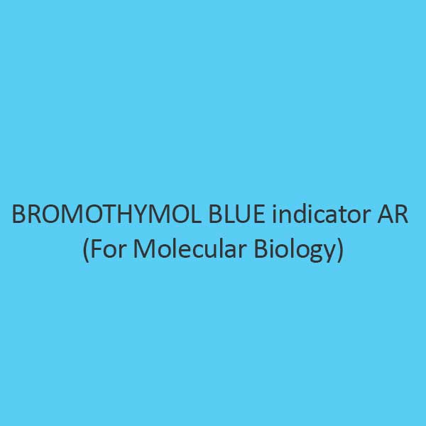 Bromothymol Blue Indicator AR for Molecular Biology