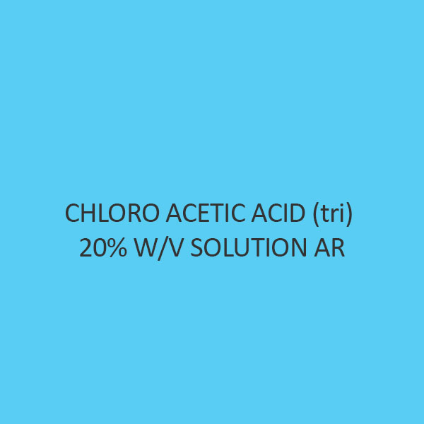 Chloro Acetic Acid Tri 20 W V Solution AR