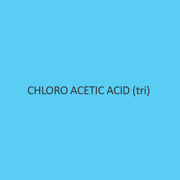 Chloro Acetic Acid Tri