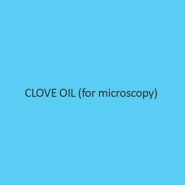 Clove Oil For Microscopy