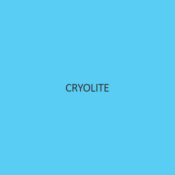 Cryolite (Sodium Hexafluoroaluminate)