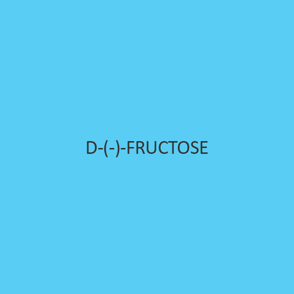 D (~) Fructose