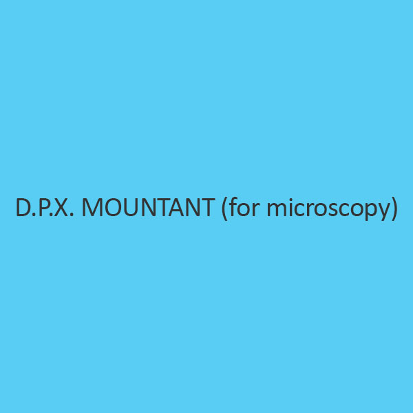 D.P.X. Mountant (For Microscopy)