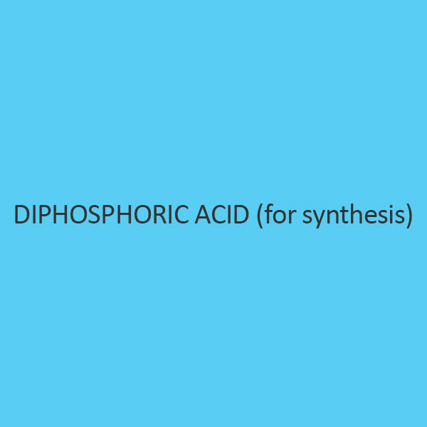 Diphosphoric Acid (For Synthesis)