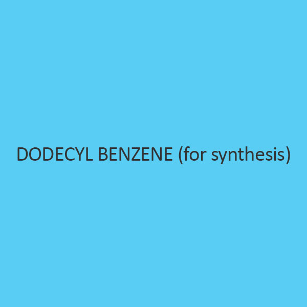 Dodecyl Benzene (For Synthesis)