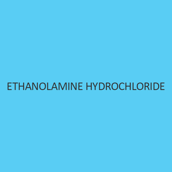 Ethanolamine Hydrochloride Purified