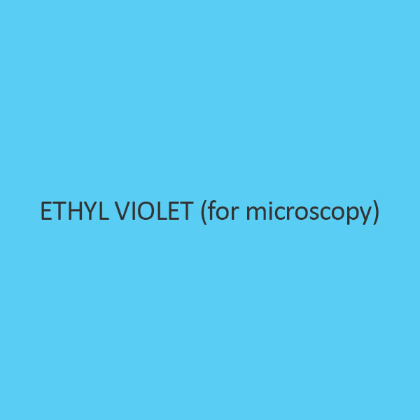 Ethyl Violet (For Microscopy)