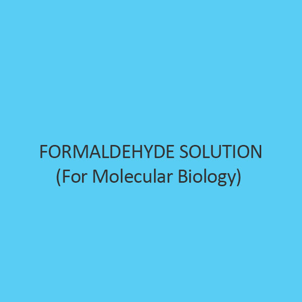 Formaldehyde Solution (For Molecular Biology)