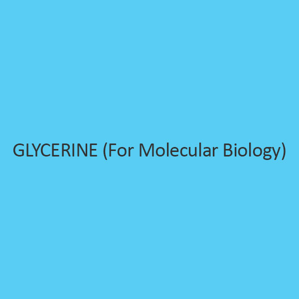 Glycerine (For Molecular Biology)