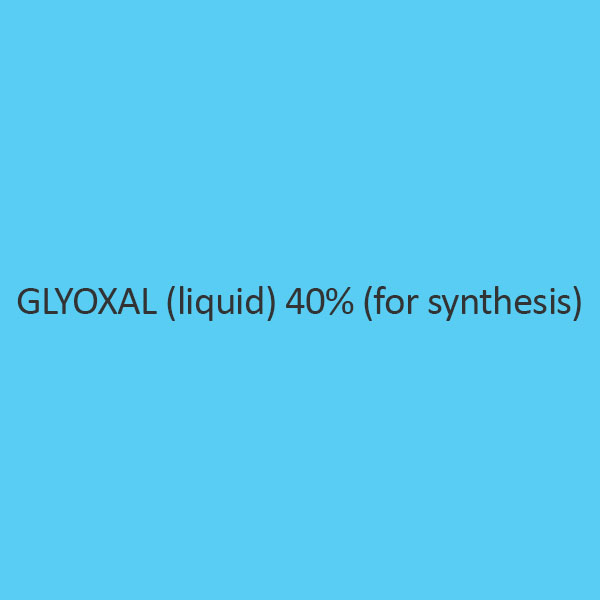 Glyoxal (Liquid) 40 Percent (For Synthesis)
