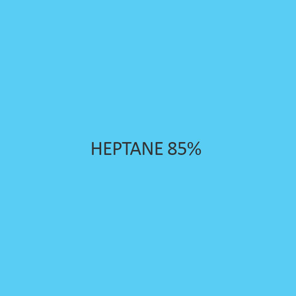 Heptane 85 Percent (Fraction From Petroleum)
