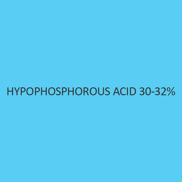 Hypophosphorous Acid 30 to 32 Percent