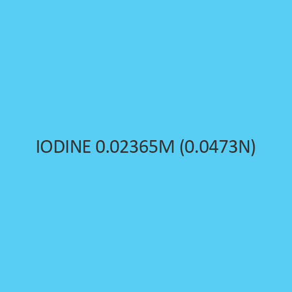 Iodine 0.02365M (0.0473N)