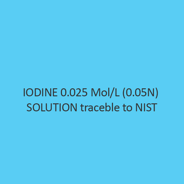Iodine 0.025 Mol Per L (0.05N) Solution Traceble To Nist