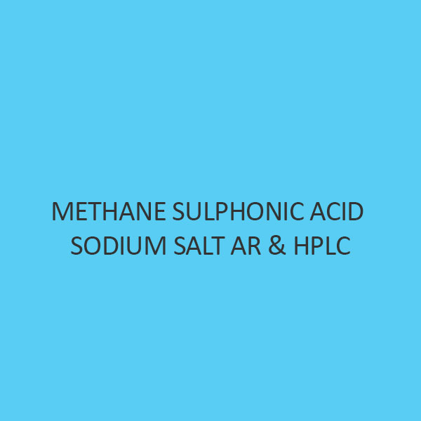 Methane Sulphonic Acid Sodium Salt AR and HPLC