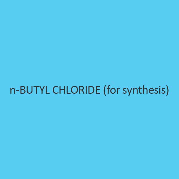 N Butyl Chloride For Synthesis