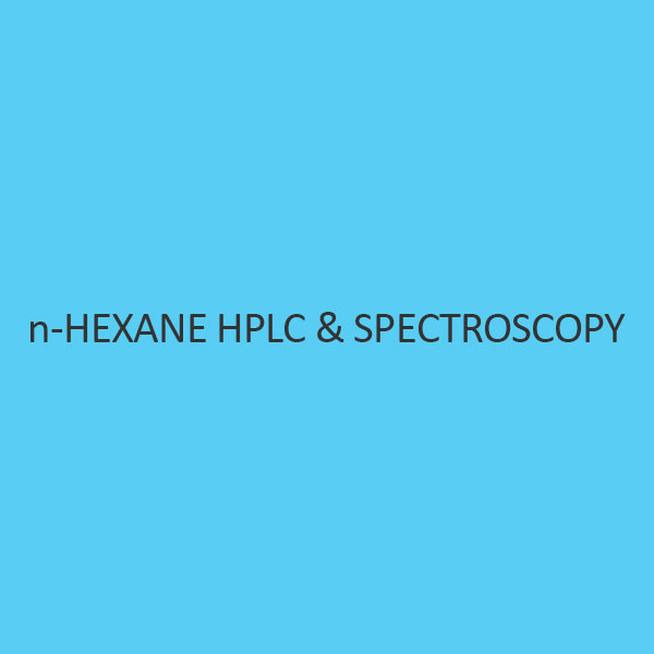 N Hexane Hplc & Spectroscopy