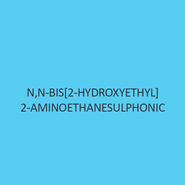 N N Bis 2 Hydroxyethyl 2 Aminoethanesulphonic