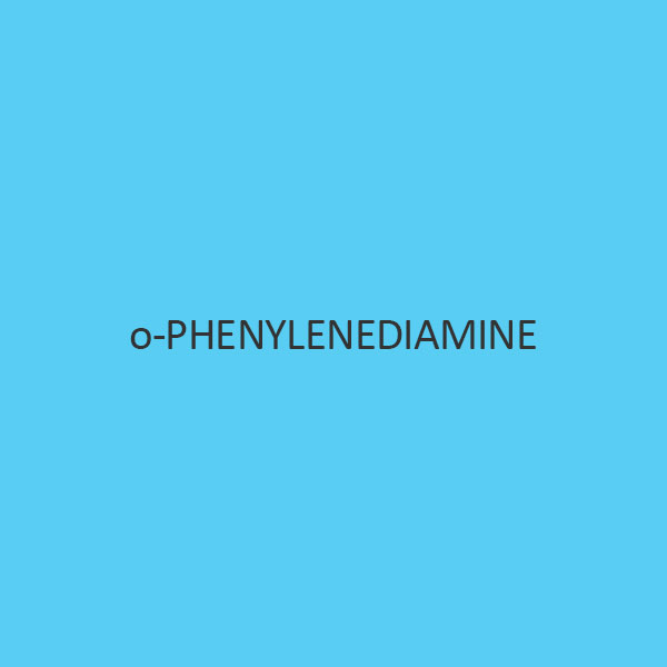 O Phenylenediamine