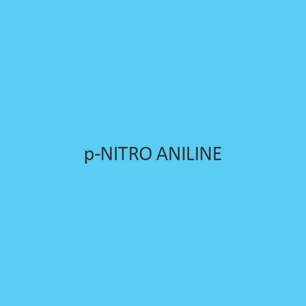 P Nitro Aniline