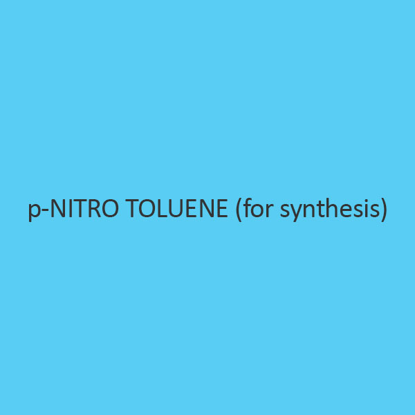 P Nitro Toluene (For Synthesis)