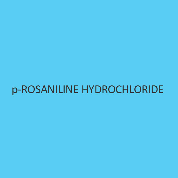 P Rosaniline Hydrochloride (M.S.)