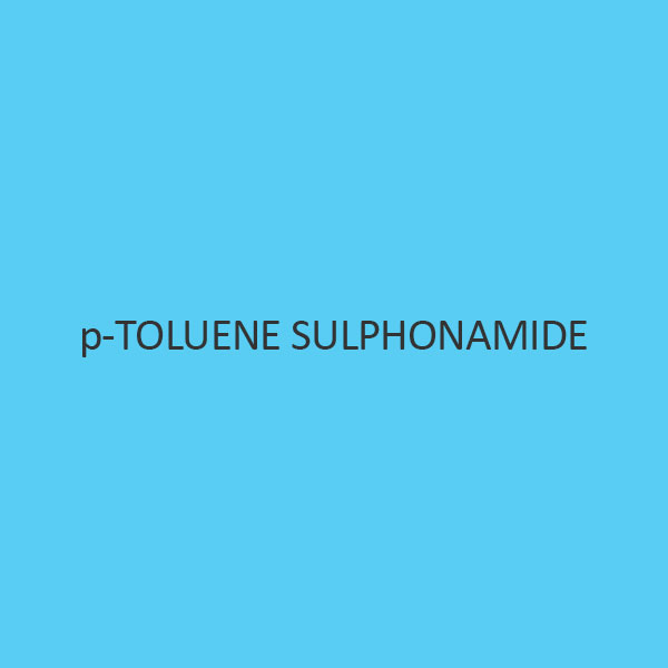 p Toluene Sulphonamide