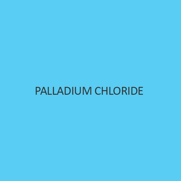 Palladium Chloride (Purified) (Pd 59 to 60 Percent)