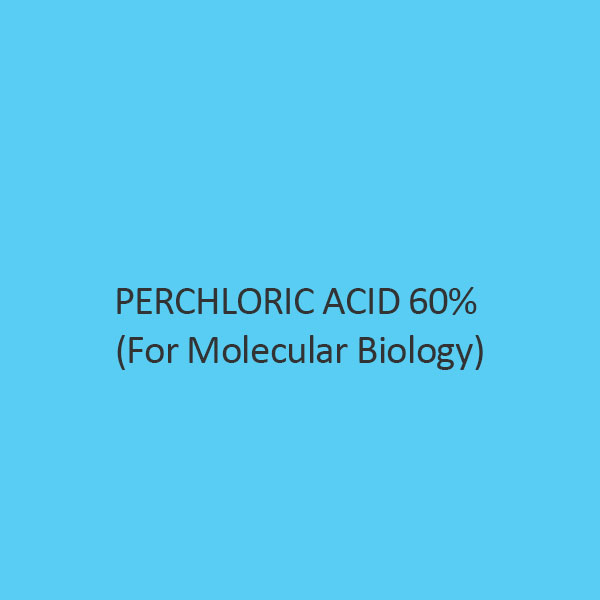 Perchloric Acid 60 Percent (For Molecular Biology)