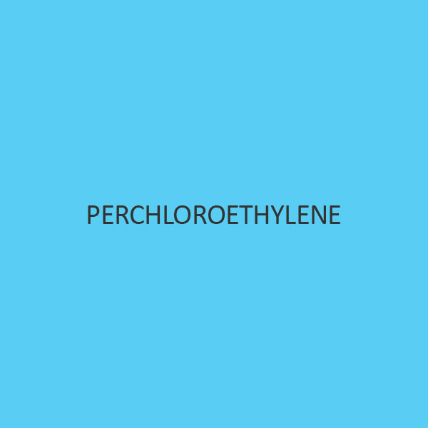 Perchloroethylene (tetrachloroethylene)