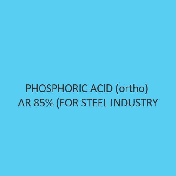 Phosphoric Acid (Ortho) AR 85 Percent (For Steel Industry)