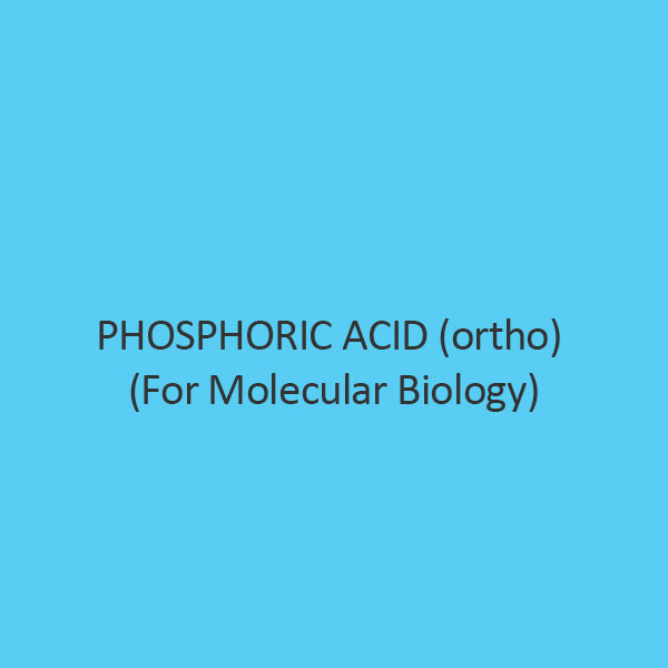 Phosphoric Acid (Ortho) (For Molecular Biology)