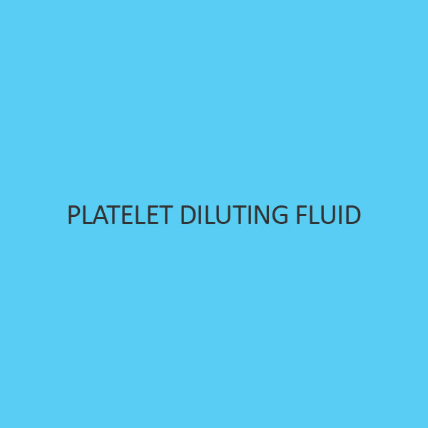 Platelet Diluting Fluid (Platelet Counting Fluid)