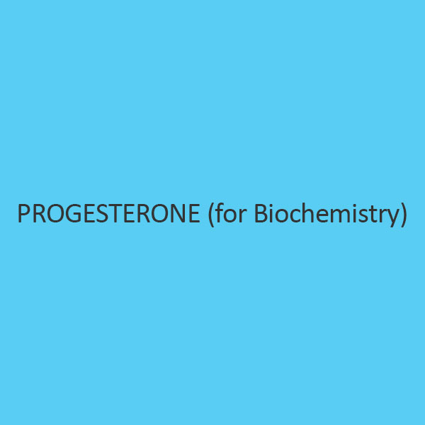 Progesterone (For Biochemistry)