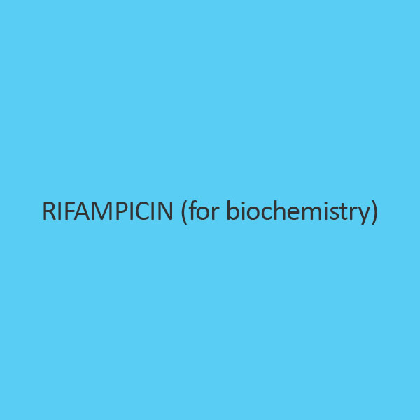 Rifampicin (For Biochemistry)