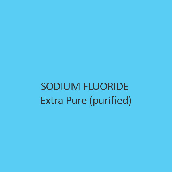 Sodium Fluoride Extra Pure (Purified)