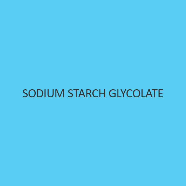 Sodium Starch Glycolate Extra Pure