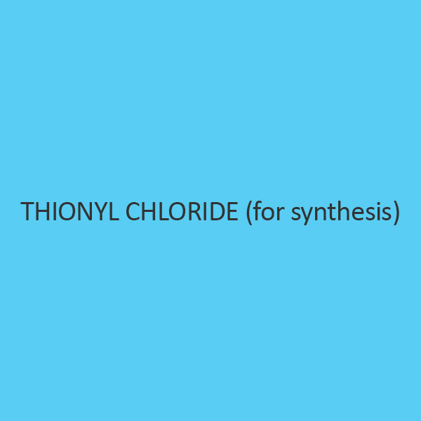 Thionyl Chloride (for synthesis)