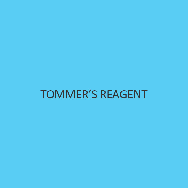 Tommer s Reagent