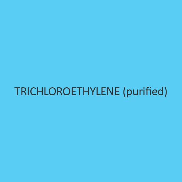 Trichloroethylene (purified)