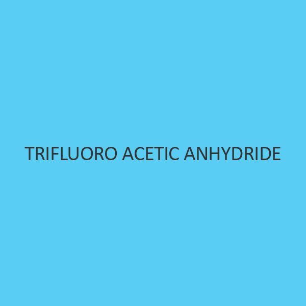 Trifluoro Acetic Anhydride