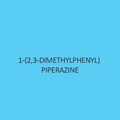 1-(2,3-DIMETHYLPHENYL) PIPERAZINE 99%