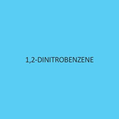 1 2 Dinitrobenzene