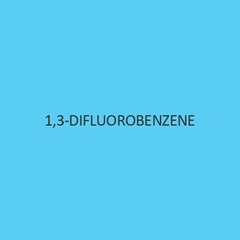 1 3 Difluorobenzene Extra Pure