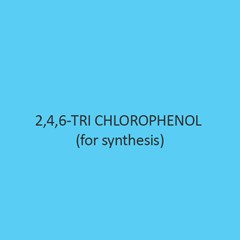 2 4 6 Tri Chlorophenol (for synthesis)