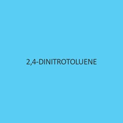 2 4 Dinitrotoluene
